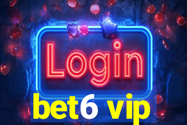 bet6 vip